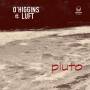 OHiggins & Luft - Pluto