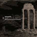 Counterpoints & Friends - Italophilia - Discovering the Italian Style in Han