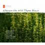 London Serenata / Leese / De Pledge / Sacconi Quartet / + - Whereon the Wild Thyme Blows