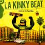 La Kinky Beat - Made In Barna