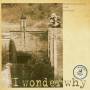 Wolfgang Bernreuther - I Wonder Why