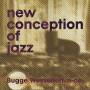 Bugge Wesseltoft - New Conception Of Jazz (25th Anniversary Edition)