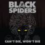 Black Spiders - Cant Die,wont Die