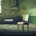 Mesh - The Point At Which It Falls Apart (Hardcover 2CD)