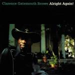 clarence Gatemouth Brown - Alright Again!