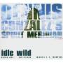 DENIS GONZALEZ - Idle Wild