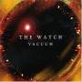 Watch - Vacuum