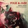 FOLK & JAZZ / VARIOUS - Folk & Jazz