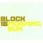 Block 16 - Morning Sun