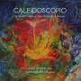 Juan Ronda & Auxiliadora Gil - Caleidoscopio