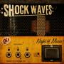 Shock Waves - Night Of Music (Colored Vinyl+MP3)
