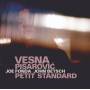 Vesna Pisarovic, J.Fonda, J.Betsch, G.Ullmann - Petit Standard