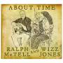 Ralph Mctell / Wizz Jone - About Time