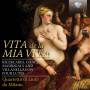 Quartetto Di Liuti Da Milano - Vita De La Mia Vita-Ricercares,Dances,Madrigals/+