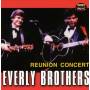 The Everly Brothers - Reunion Concert