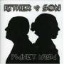 Father & Son - Planet Music