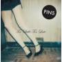 Pins - Too Little Too Late