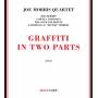 Joe Morris -quartet- - Graffiti In Two Parts