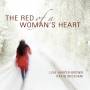 Lisa Harper-Brown / David Wickham - The Red of a Womans Heart