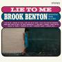 Brook Benton - Lie To Me: Brook Benton Singing The Blues (Ltd.18
