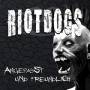 Riot Dogs - Angepasst Und Freundlich (Eco Vinyl)
