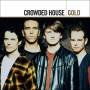 Crowded House - Gold