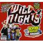 Wild Nights 2012 - Wild Nights 2012