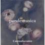 Cantodiscanto - Pandemusica