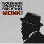 Wolfgang Schmidtke Orchestra - Monk!