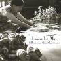 Louise Le May - Tell Me One Thing that