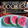 Zoe Poledouris-Roche - Watermelon Cookies