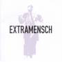 Extramensch - Extramensch