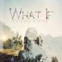 Sanne Huijbregis / Eran Even Har / Itai Weissman / - What If-Evensanne