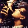 Miguel De Molina - Cosas Del Querer