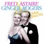 Fred Astaire & Ginger Rogers - Golden Dance Hits