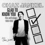 Chaz Jankel - Glad To Know You-The Anthology 1980-1986