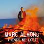 Marc Almond - The Things We Lost (3CD Expanded Edition)
