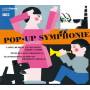 Cedro / Musiciens De L'Orchestre Philharmon. De Rad - Pop-Up Symphonie