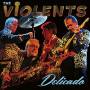 Violents - Delicado