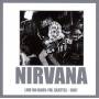 Nirvana - Live On Kaos FM,Seattle-1987