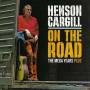 Henson Cargill - On The Road-The Mega