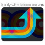 The Acid Jazz Orchestra / Romero Brothers / Soul Reviv - Totally Wired: A New Collection From Acid Jazz