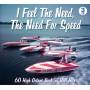 V / A - I Feel The Need For Speed