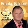 Franky Falcon - 25 Jaar Jubileum