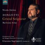 Nicola Alaimo / Fiorentino Maggio Musicale Chorus / F - Donizetti - Grand Seigneur - Bariton Arien
