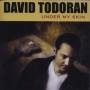 David Todoran - Under My Skin