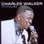 Charles Walker - I'm Available (Exp.& Remastered)