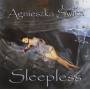 Agnieszka Swita - Sleepless