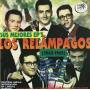 Los Relampagos - Sus Mejores Ep's