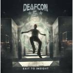 Deafcon5 - Exit To Insight